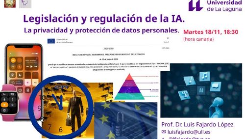 Charla "Legislación y regulación de la IA. La privacidad y protección de datos personales"